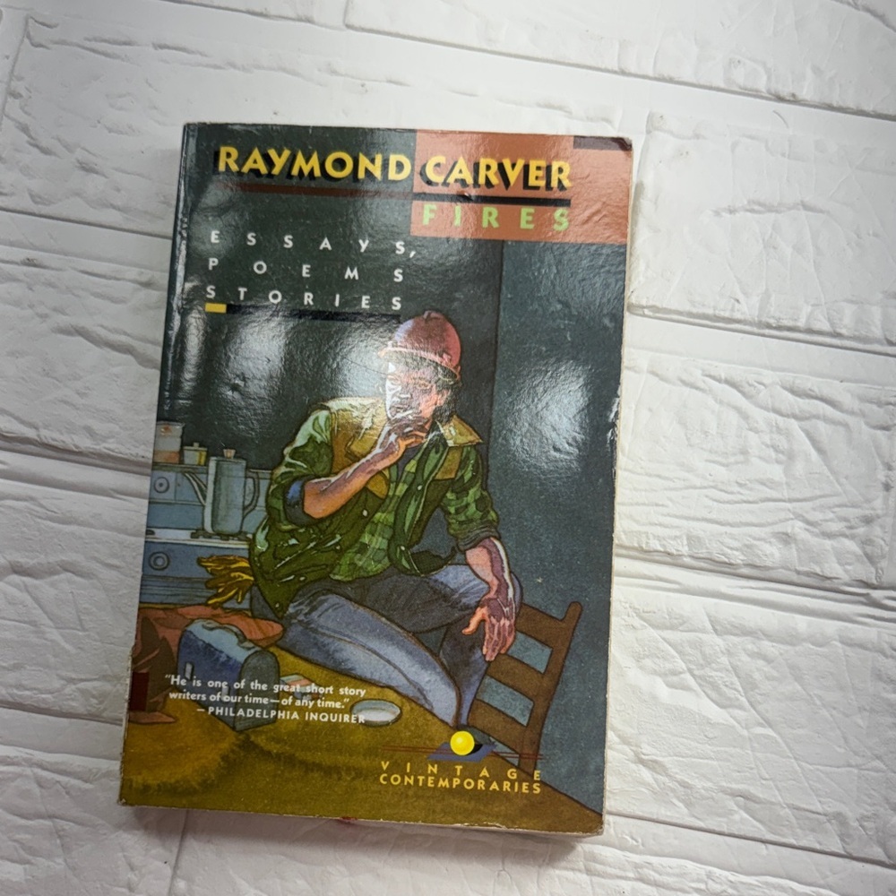 Raymond Carver 'Fires' Book essays, poems stories by vintage contemporary